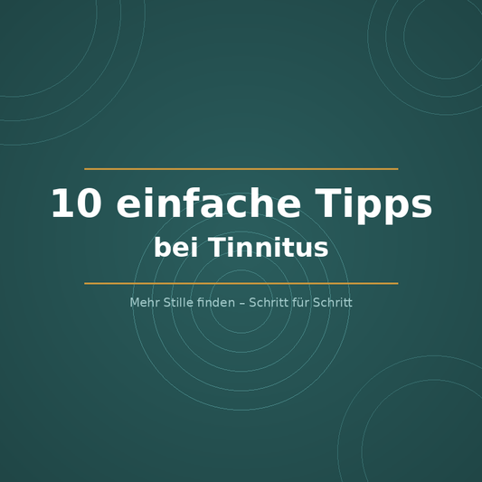 E-Book: 10 einfache Tipps für den Alltag bei Tinnitus